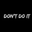 أيقونة البرنامج: Dont do it