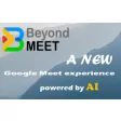 Beyond Meet for Google Meet