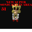 NEW Super Sonic.exe in area 51