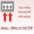 Icon of program: Gmail - Reply at the TOP