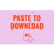 Paste to download