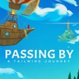 Icon of program: Passing By - A Tailwind Journey