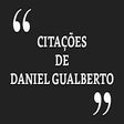 Citações de Daniel Gualberto