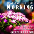 Icon of program: Good Morning Afternoon Ni…