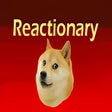 Reactionary