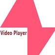 Programın simgesi: Video Player