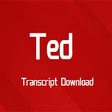 Ted Transcript Download