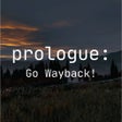 أيقونة البرنامج: Prologue: Go Wayback!
