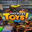 Programikonen: Too Many Toys