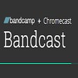 Icon of program: Bandcast