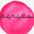 BlinkyMinkyBlankets