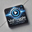 Biểu tượng của chương trình: VidToggle