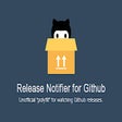 プログラムのアイコン：Release Notifier for Gith…