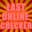 Last Online Checker