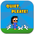 أيقونة البرنامج: Quiet, Please! (Free)