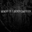 Icon of program: Memory of a Broken Dimens…