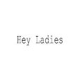 Icon of program: Hey Ladies