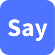 Ícone do programa: Say - Text in Sprache