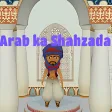 Arab ka Shahzada