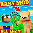 Иконка программы: Baby Mode Mods for Minecr…