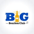 BIG Bourbon Club