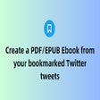 Ikon program: TwBookmarks2Ebook - Creat…