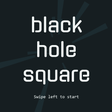 Icon of program: Black Hole Square