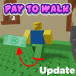 Pay to Walk