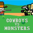 Cowboys vs Monsters