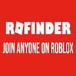 Biểu tượng của chương trình: RoFinder - Join Anyone on…