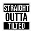 Ikona programu: Straight Outta Tilted Dyn…