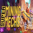 Icoon van programma: Super Mining Mechs