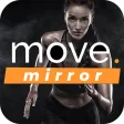 move: mirror Home Exercises
