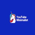 Programikonen: Youtube - Minimalist