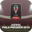 Jadwal Piala Presiden 2019 Terupdate