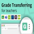 Grading Assistant: Grade transferer tool