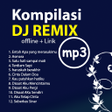 أيقونة البرنامج: Kumpulan DJ Remix offline…