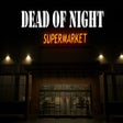 Ikon program: Dead of Night: Supermarke…