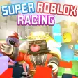 Super Roblox Racing