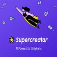 Supercreator for OnlyFans