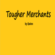 Tougher Merchants