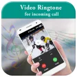 Video Ringtone - Video Ringtone for Incoming Calls