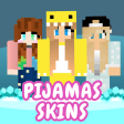 Pijamas Skins for Minecraft