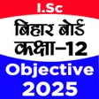 Icon of program: BIHAR BOARD 12 OBJECTIVE …