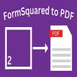 FormSquared to PDF