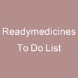 Icon of program: Readymedicines To Do List