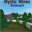 Mystic Mines Water Park and Theme Park Resort