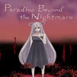 Icona del programma: Paradise Beyond the Night…