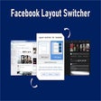 Ikon program: Layout Switcher for Faceb…
