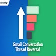 Gmail Conversation Thread Reversal by cloudHQ